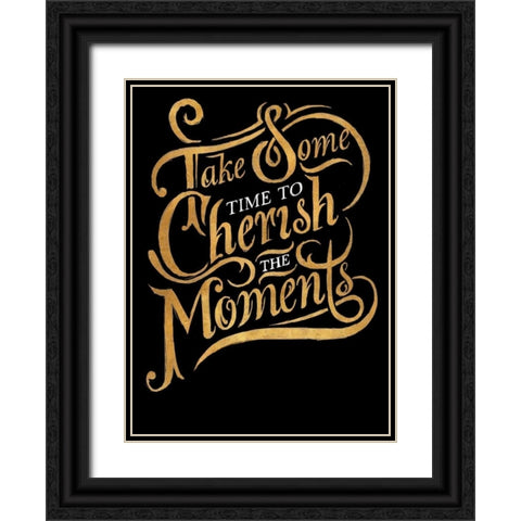 Cherish The Moments Border Black Ornate Wood Framed Art Print with Double Matting by Sundance Studios