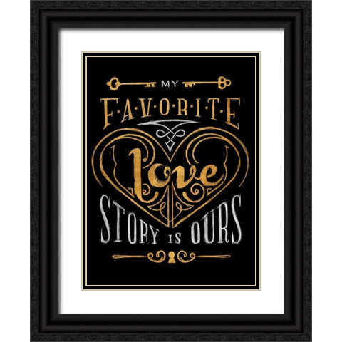 Black and Gold Love Story Border Black Ornate Wood Framed Art Print with Double Matting by Sundance Studios