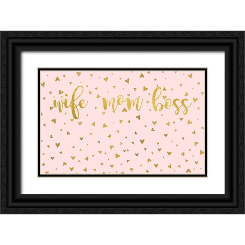 Wife Mom Boss Black Ornate Wood Framed Art Print with Double Matting by Quach, Anna