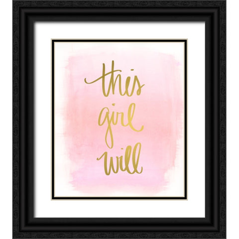 This Girl Will Black Ornate Wood Framed Art Print with Double Matting by Quach, Anna