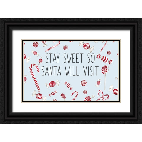 Stay Sweet So Santa Will Visit Black Ornate Wood Framed Art Print with Double Matting by Medley, Elizabeth