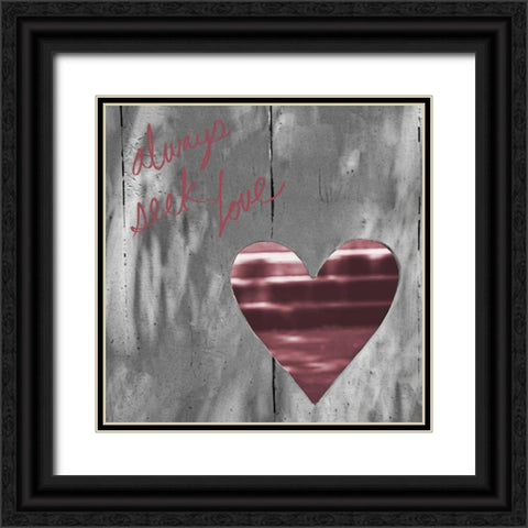 Love is All Around II (always seek love) Black Ornate Wood Framed Art Print with Double Matting by Peck, Gail