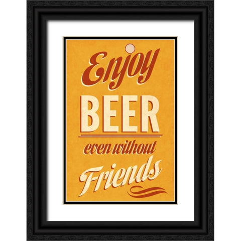 Enjoy Beer Black Ornate Wood Framed Art Print with Double Matting by Studio, Sd Graphics