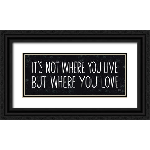 Its Where You Love Black Ornate Wood Framed Art Print with Double Matting by Mullan, Michael