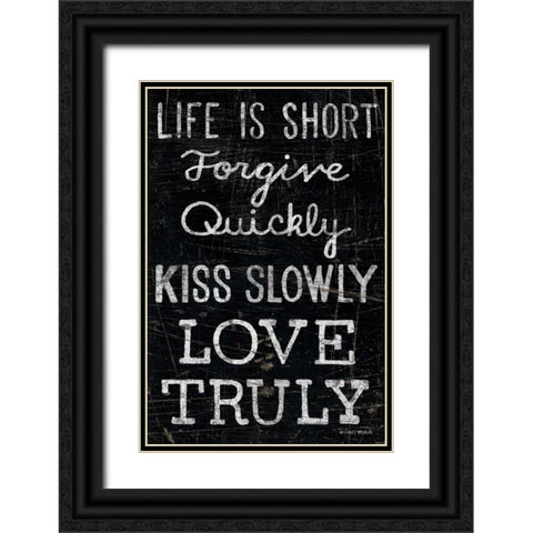 Life is Short Black Ornate Wood Framed Art Print with Double Matting by Mullan, Michael