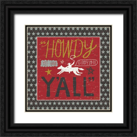 Southern Pride Howdy Yall Black Ornate Wood Framed Art Print with Double Matting by Mullan, Michael