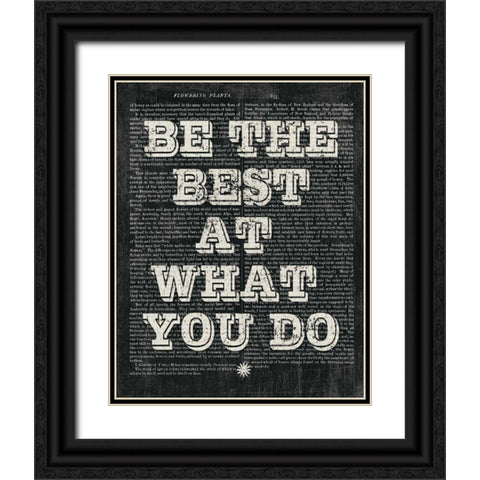 Be the Best Floral Chalk Black Ornate Wood Framed Art Print with Double Matting by Hershey, Moira