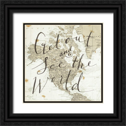 Get Out and See the World Square Black Ornate Wood Framed Art Print with Double Matting by Miller, Sara Zieve