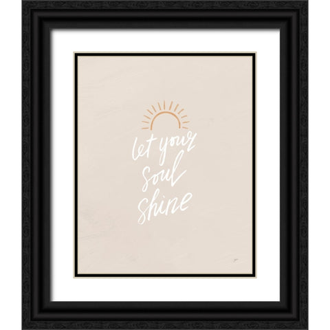 Let Your Soul Shine Sun Black Ornate Wood Framed Art Print with Double Matting by Panganiban, Karyn