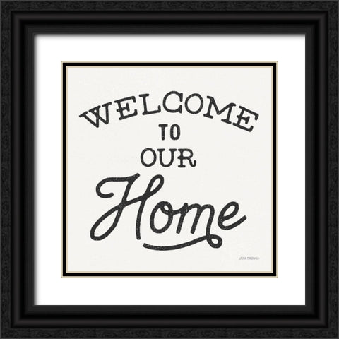 Welcome to Our Home Black Ornate Wood Framed Art Print with Double Matting by Marshall, Laura