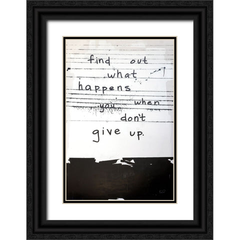 Dont Give Up Black Ornate Wood Framed Art Print with Double Matting by Youngstrom, Kent