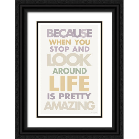 Life is Amazing II Pastel Black Ornate Wood Framed Art Print with Double Matting by Charro, Mercedes Lopez
