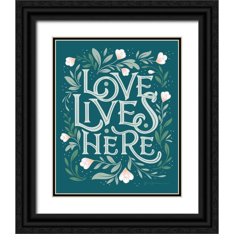 Love Lives Here I Black Ornate Wood Framed Art Print with Double Matting by Graham, Gia