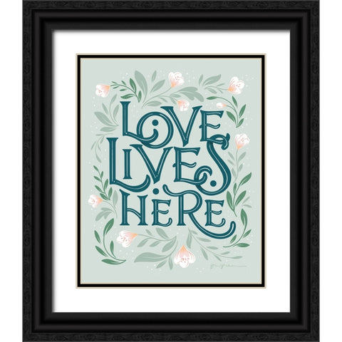Love Lives Here II Black Ornate Wood Framed Art Print with Double Matting by Graham, Gia