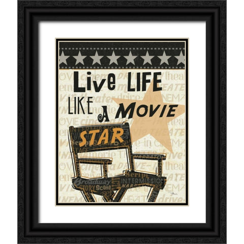 Live Life Like a Movie Star Black Ornate Wood Framed Art Print with Double Matting by Pela Studio