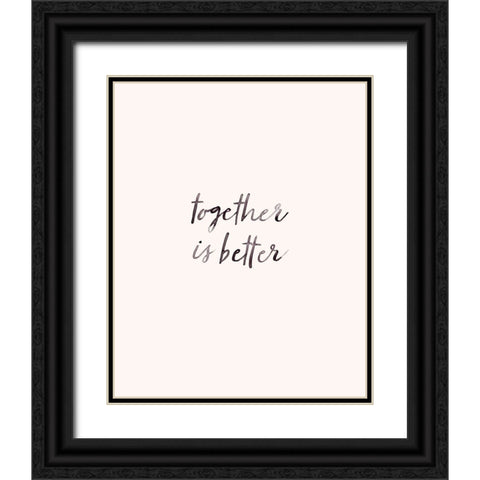 Together Text I Black Ornate Wood Framed Art Print with Double Matting by Barnes, Victoria