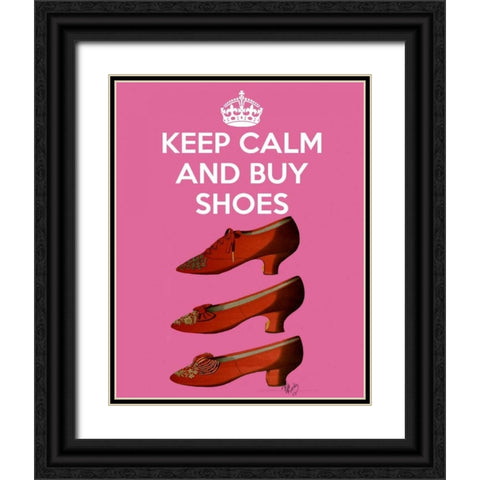 Keep Calm Buy Shoes Black Ornate Wood Framed Art Print with Double Matting by Fab Funky