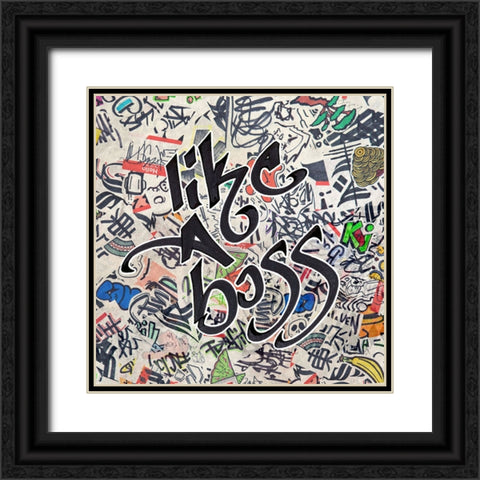Like a Boss - Urban Inspiration Black Ornate Wood Framed Art Print with Double Matting by Circle Art Group