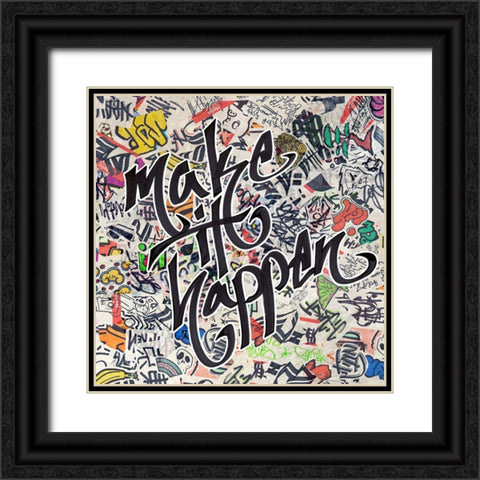 Make It Happen - Urban Inspiration Black Ornate Wood Framed Art Print with Double Matting by Circle Art Group