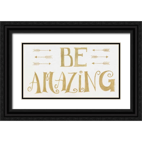 Be Amazing Black Ornate Wood Framed Art Print with Double Matting by Shamp, Cindy