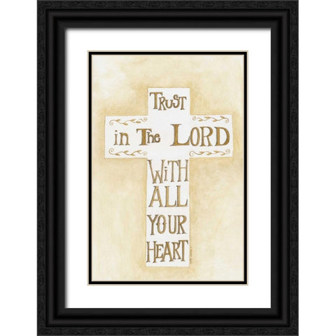 Trust in the Lord Creme Black Ornate Wood Framed Art Print with Double Matting by Shamp, Cindy