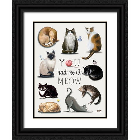 You Had Me at Meow Black Ornate Wood Framed Art Print with Double Matting by Tyndall, Elizabeth