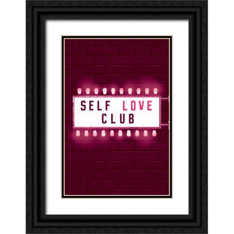 Self Love Club Black Ornate Wood Framed Art Print with Double Matting by JJ Design