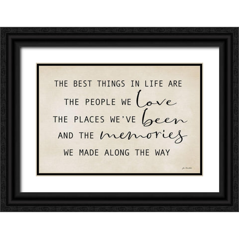 Best Things In Life Black Ornate Wood Framed Art Print with Double Matting by Moulton, Jo