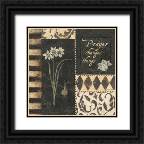 Prayer Changes Things Black Ornate Wood Framed Art Print with Double Matting by Moulton, Jo