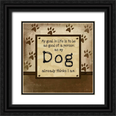 Good Person As My Dog Black Ornate Wood Framed Art Print with Double Matting by Pugh, Jennifer