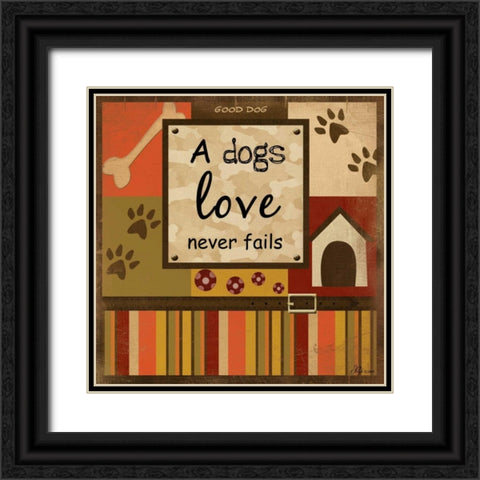 A Dogs Love Never Fails Black Ornate Wood Framed Art Print with Double Matting by Pugh, Jennifer