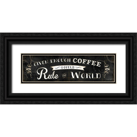 Rule the World Black Ornate Wood Framed Art Print with Double Matting by Pugh, Jennifer