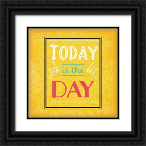 Today is the Day Black Ornate Wood Framed Art Print with Double Matting by Pugh, Jennifer