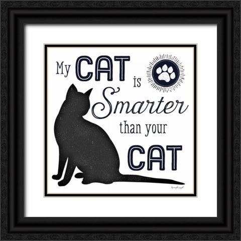 My Cat is Smarter Black Ornate Wood Framed Art Print with Double Matting by Pugh, Jennifer