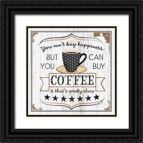 You Cant Buy Happiness Black Ornate Wood Framed Art Print with Double Matting by Pugh, Jennifer