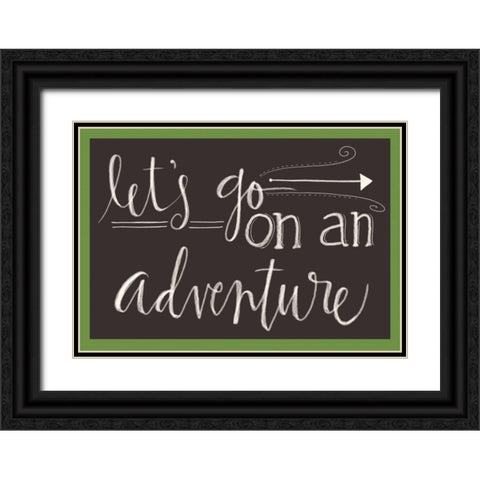 Lets Go on an Adventure Black Ornate Wood Framed Art Print with Double Matting by Doucette, Katie
