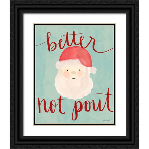 Better Not Pout Black Ornate Wood Framed Art Print with Double Matting by Doucette, Katie