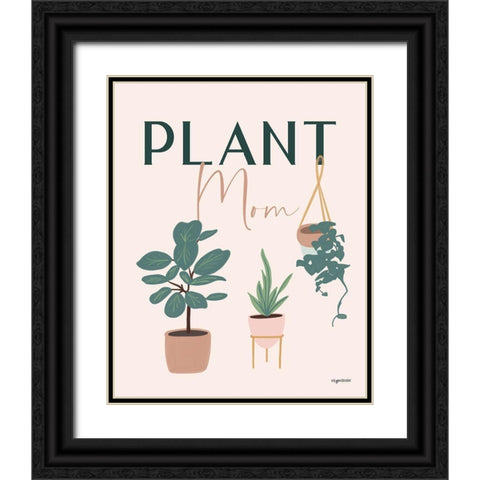 Plant Mom Black Ornate Wood Framed Art Print with Double Matting by Brown, Kyra