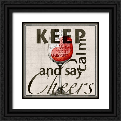 Keep Calm and Say Cheers Black Ornate Wood Framed Art Print with Double Matting by Wolk, Lisa