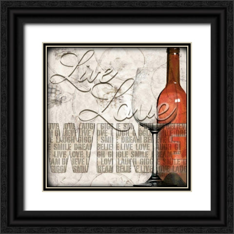Live Love Wine Black Ornate Wood Framed Art Print with Double Matting by Wolk, Lisa