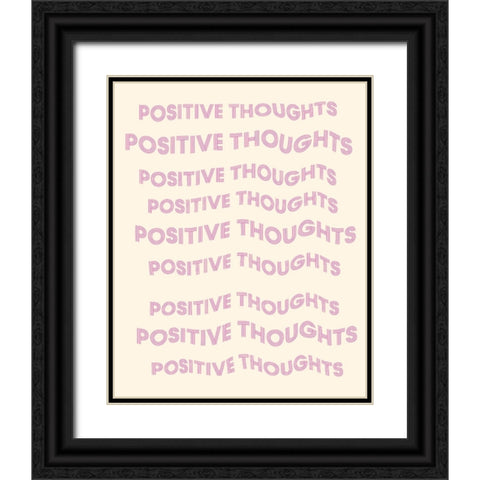 Positive Thoughts Black Ornate Wood Framed Art Print with Double Matting by Singleton, Ashley