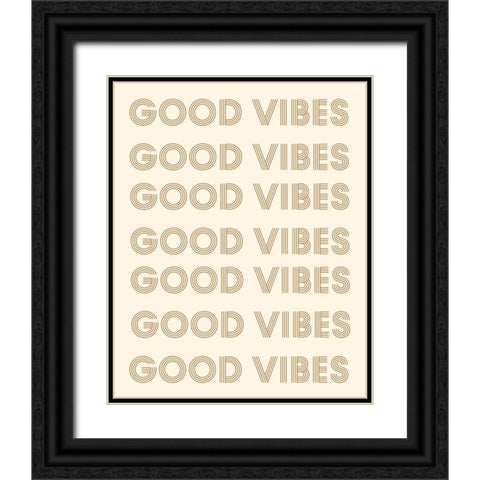 Good Vibes Black Ornate Wood Framed Art Print with Double Matting by Singleton, Ashley
