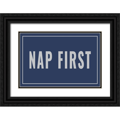 Nap First Black Ornate Wood Framed Art Print with Double Matting by Murdock, Ramona