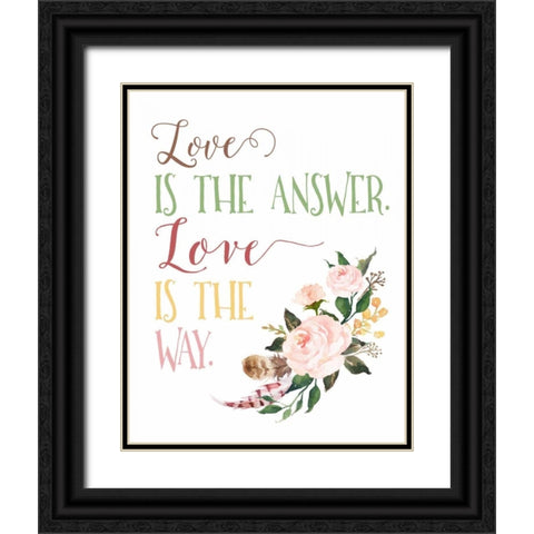 Love is the Answer Black Ornate Wood Framed Art Print with Double Matting by Moss, Tara