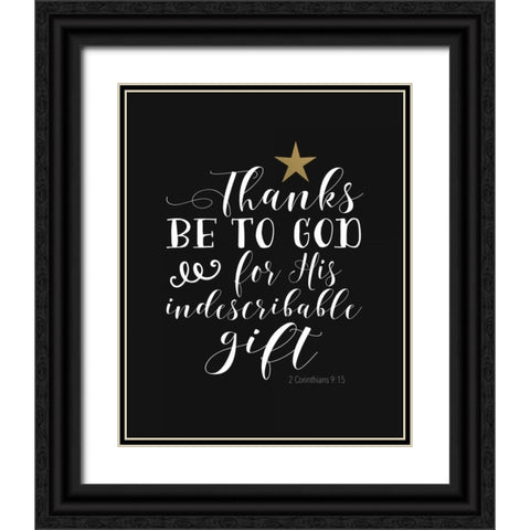 Thanks Be to God Black Ornate Wood Framed Art Print with Double Matting by Moss, Tara