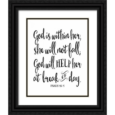 God is Within Her Black Ornate Wood Framed Art Print with Double Matting by Moss, Tara