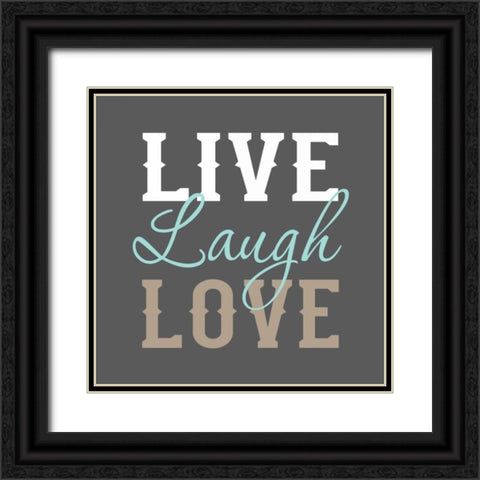 Live Laugh Love Black Ornate Wood Framed Art Print with Double Matting by Robinson, Tamara