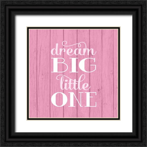 Dream Big - Girl Black Ornate Wood Framed Art Print with Double Matting by Robinson, Tamara