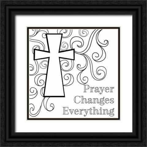 Prayer Changes Everything Sq. Black Ornate Wood Framed Art Print with Double Matting by Robinson, Tamara