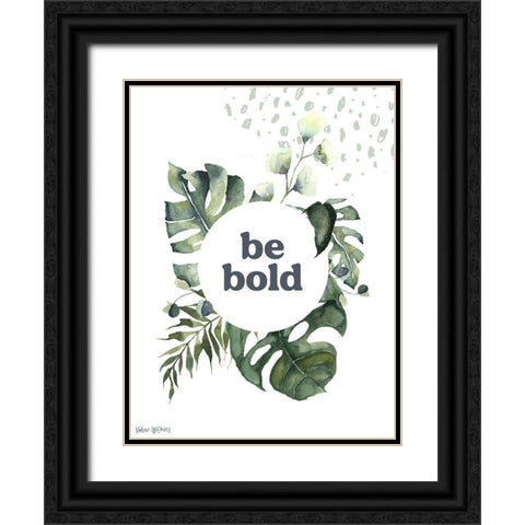 Be Bold Black Ornate Wood Framed Art Print with Double Matting by Wieners, Valerie